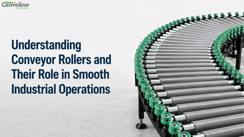 Understanding Conveyor Rollers and Their Role in Smooth Industrial Operations