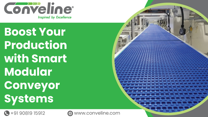 Boost Your Production with Smart Modular Conveyor Systems