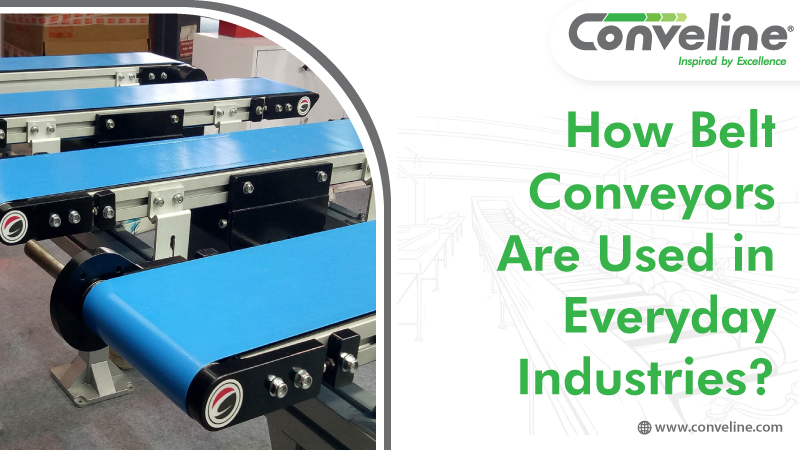 How Belt Conveyors Are Used in Everyday Industries?