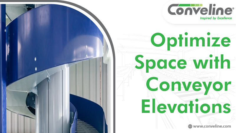 Optimize Space with Conveyor Elevations