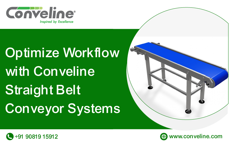 Optimize Workflow with Conveline Straight Belt Conveyor Systems