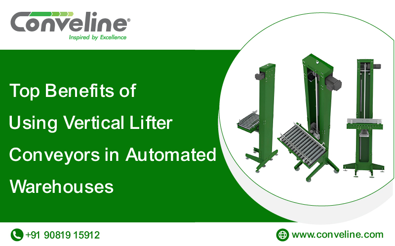 Top Benefits of Using Vertical Lifter Conveyors in Automated Warehouses